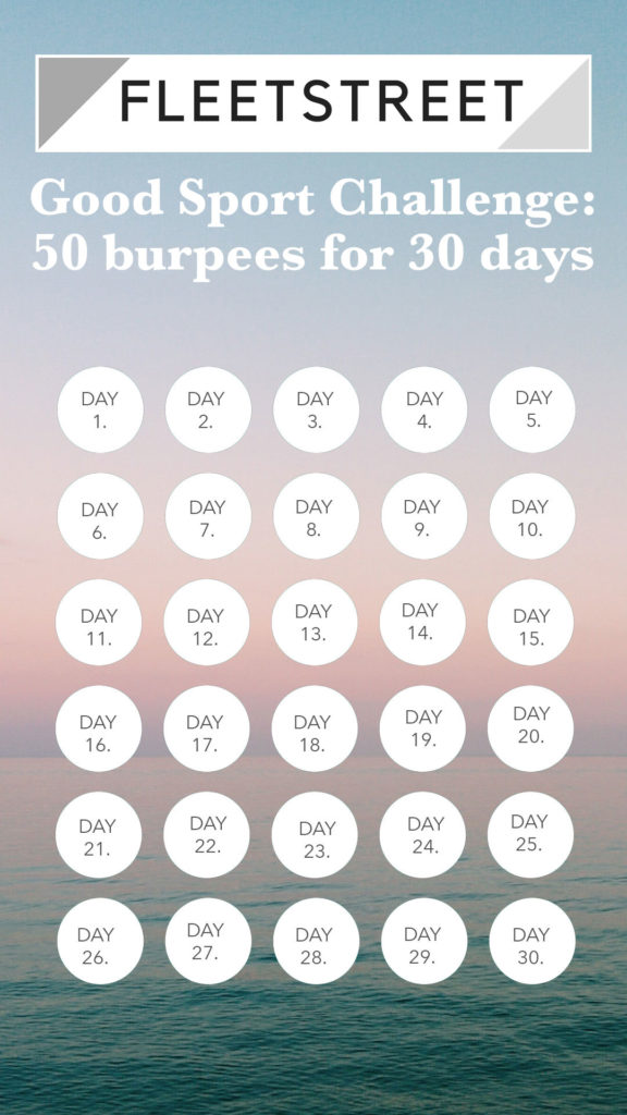A calendar to fill in with giphys for each day you do 50 burpees.